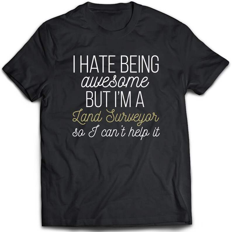 Land Surveyor T Shirt Land Surveyor Tee Present Land Etsy - image 0